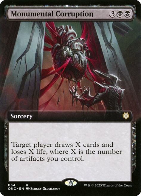 Monumental Corruption (Extended Art)\nPhyrexia: All Will Be One Commander - Variants\nSingle\nMagic The Gathering
