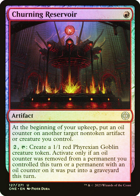 Churning Reservoir\nPhyrexia: All Will Be One\nSingle\nMagic The Gathering