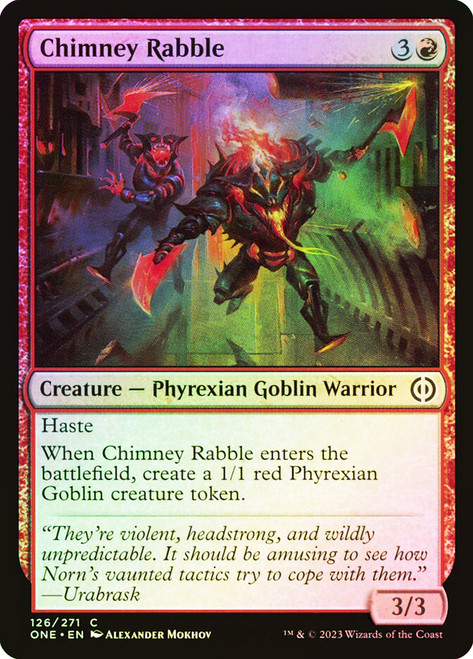 Chimney Rabble\nPhyrexia: All Will Be One\nSingle\nMagic The Gathering