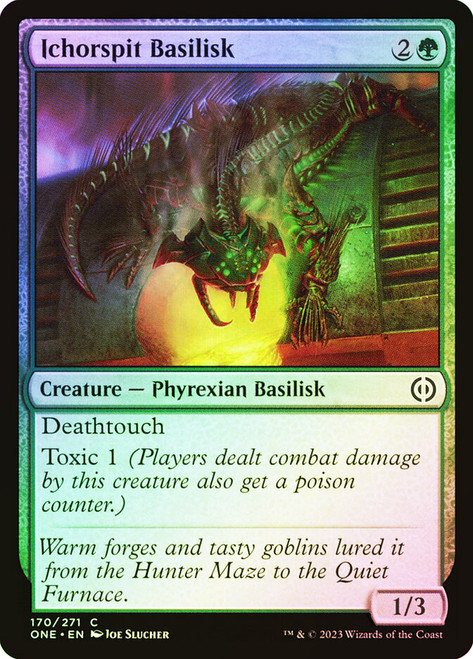 Ichorspit Basilisk\nPhyrexia: All Will Be One\nSingle\nMagic The Gathering