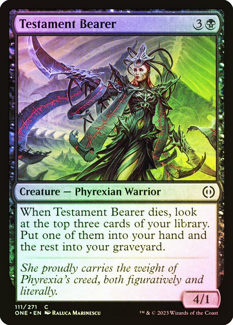 Testament Bearer\nPhyrexia: All Will Be One\nSingle\nMagic The Gathering