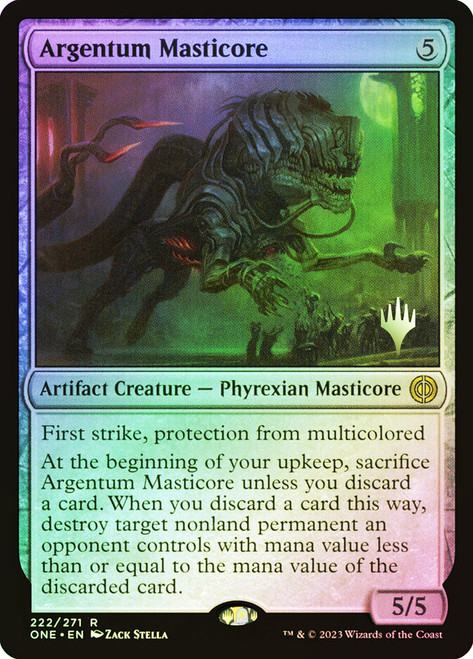 Argentum Masticore (Promo Pack) (Phyrexia: All Will Be One)\nPromo: Planeswalker Stamped\nSingle\nMagic The Gathering