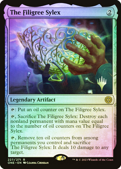 The Filigree Sylex (Promo Pack) (Phyrexia: All Will Be One)\nPromo: Planeswalker Stamped\nSingle\nMagic The Gathering
