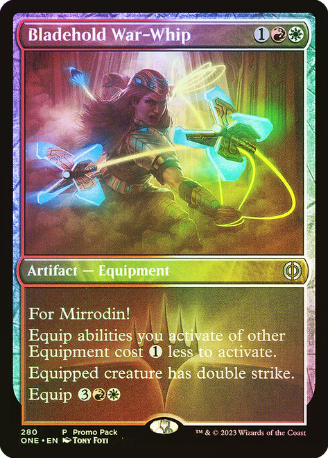 Bladehold War-Whip (Promo Pack) (Phyrexia: All Will Be One)\nPromo: General\nSingle\nMagic The Gathering