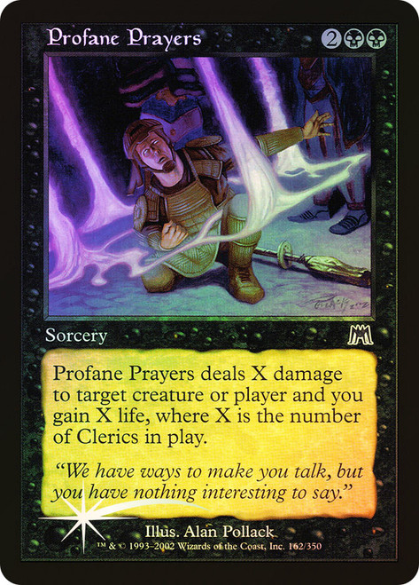 Profane Prayers\nOnslaught\nSingle\nMagic The Gathering