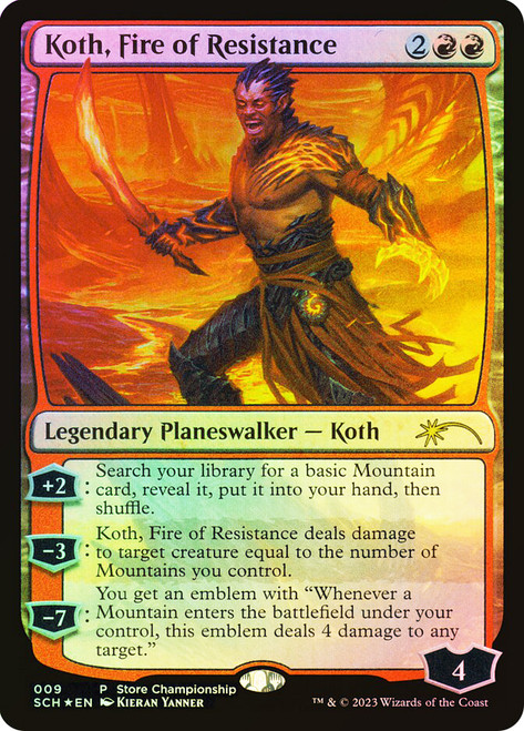 Koth, Fire of Resistance (Store Championship)\nPromo: General\nSingle\nMagic The Gathering