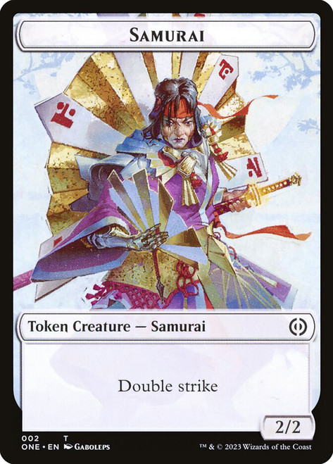 {Samurai Token}\nPhyrexia: All Will Be One\nSingle\nMagic The Gathering