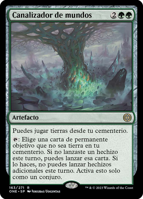 Conduit of Worlds\nPhyrexia: All Will Be One - Spanish\nSingle\nMagic The Gathering