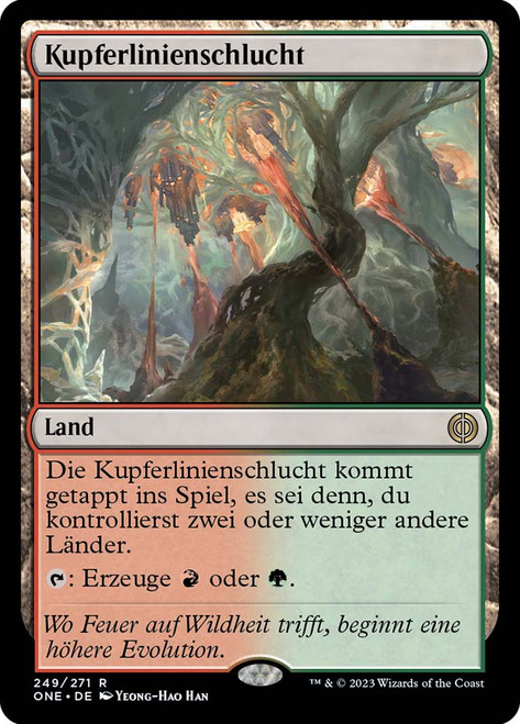 Copperline Gorge\nPhyrexia: All Will Be One - German\nSingle\nMagic The Gathering