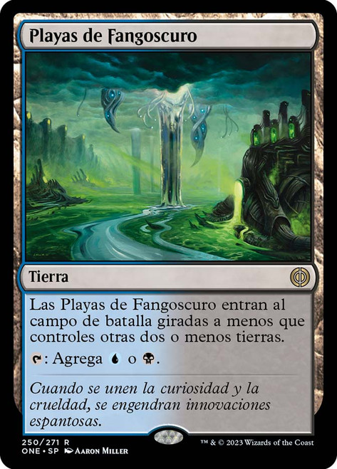 Darkslick Shores\nPhyrexia: All Will Be One - Spanish\nSingle\nMagic The Gathering