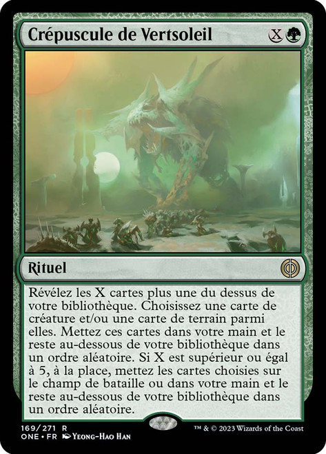 Green Sun's Twilight\nPhyrexia: All Will Be One - French\nSingle\nMagic The Gathering