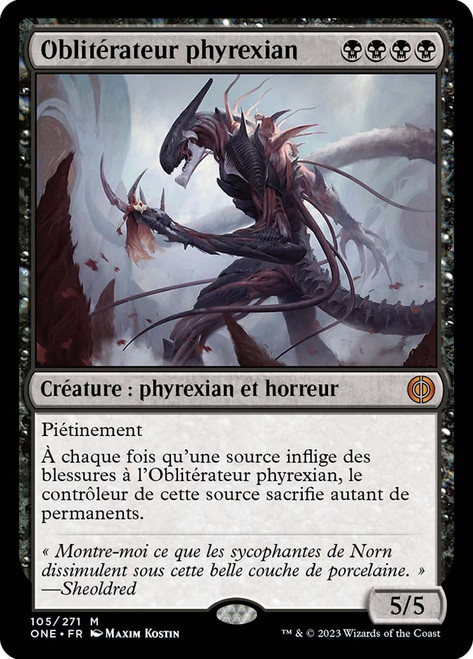 Phyrexian Obliterator\nPhyrexia: All Will Be One - French\nSingle\nMagic The Gathering