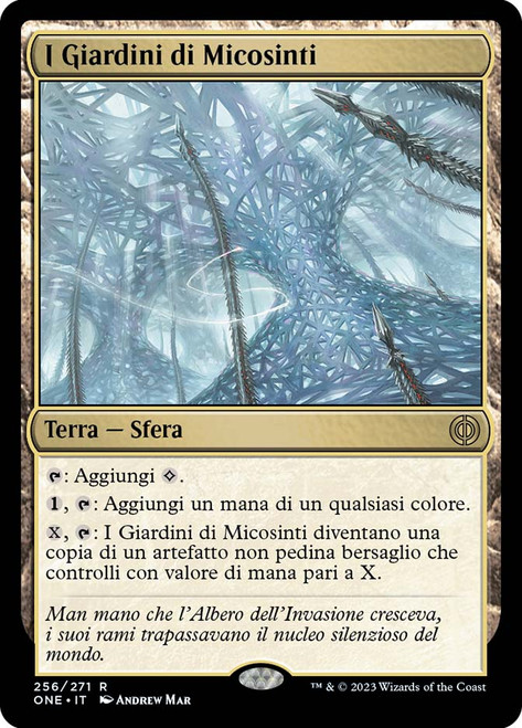 The Mycosynth Gardens\nPhyrexia: All Will Be One - Italian\nSingle\nMagic The Gathering