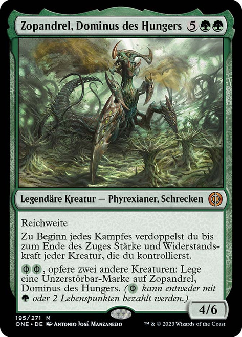 Zopandrel, Hunger Dominus\nPhyrexia: All Will Be One - German\nSingle\nMagic The Gathering