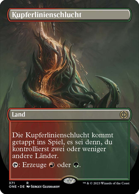 Copperline Gorge (Borderless)\nPhyrexia: All Will Be One - Variants - German\nSingle\nMagic The Gathering