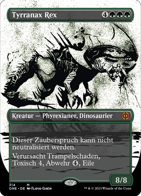 Tyrranax Rex (#314) (Borderless) (Showcase)\nPhyrexia: All Will Be One - Variants - German\nSingle\nMagic The Gathering