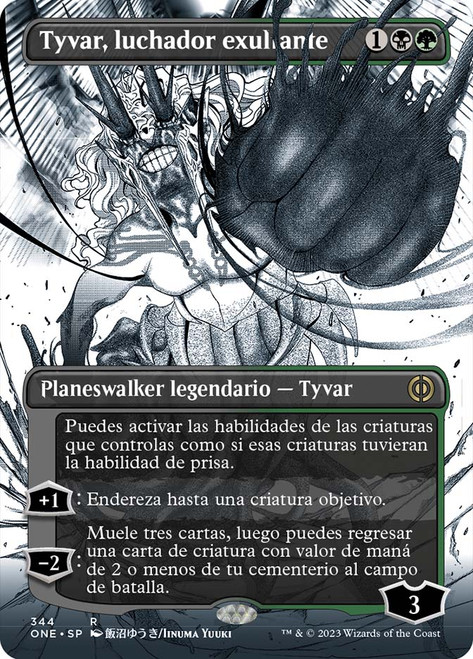 Tyvar, Jubilant Brawler (#344) (Borderless)\nPhyrexia: All Will Be One - Variants - Spanish\nSingle\nMagic The Gathering