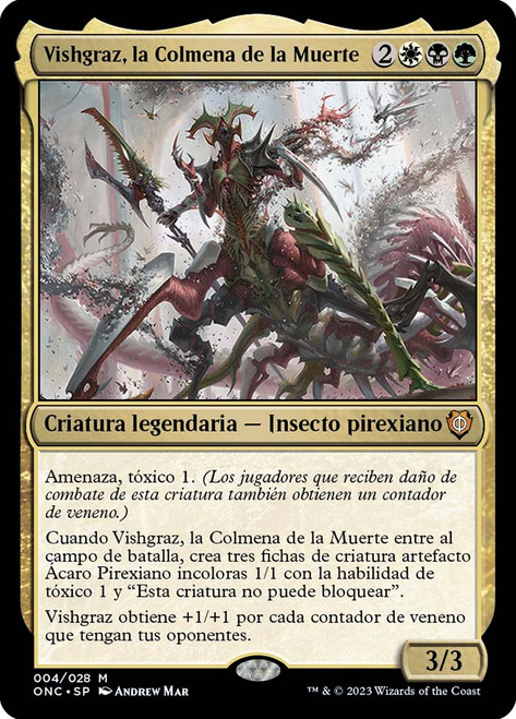 Vishgraz, the Doomhive\nPhyrexia: All Will Be One Commander - Spanish\nSingle\nMagic The Gathering