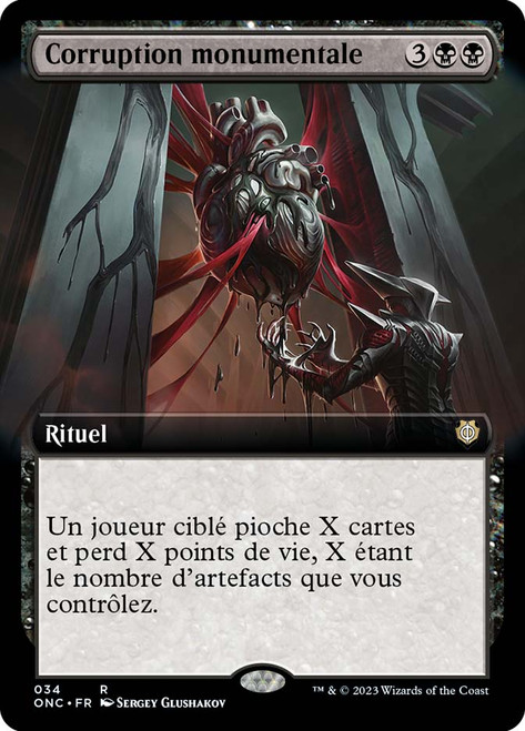 Monumental Corruption (Extended Art)\nPhyrexia: All Will Be One Commander - Variants - French\nSingle\nMagic The Gathering