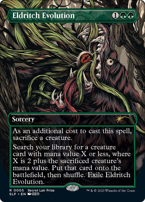 Eldritch Evolution (Secret Lair Prize) (Borderless)\nPromo: General\nSingle\nMagic The Gathering