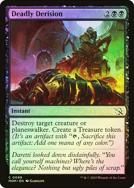 Deadly Derision\nMarch of the Machine\nSingle\nMagic The Gathering