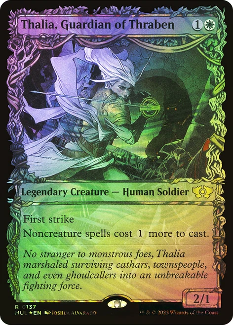 Thalia, Guardian of Thraben (Showcase) (Halo Foil)\nMultiverse Legends - Alternate Foil\nSingle\nMagic The Gathering