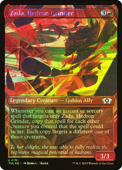 Zada, Hedron Grinder (Showcase) (Halo Foil)\nMultiverse Legends - Alternate Foil\nSingle\nMagic The Gathering