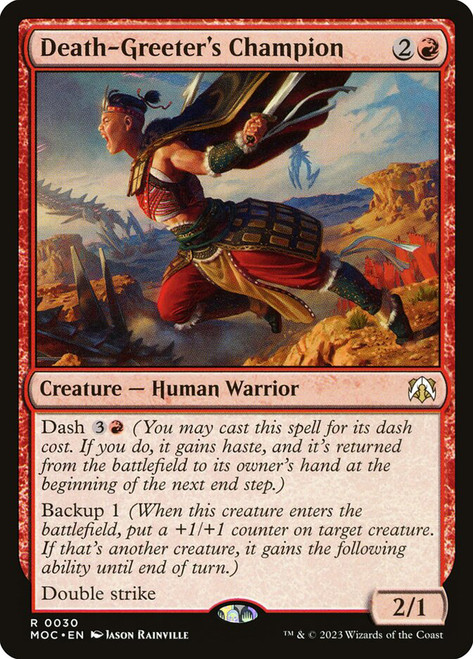 Death-Greeter's Champion\nMarch of the Machine Commander\nSingle\nMagic The Gathering