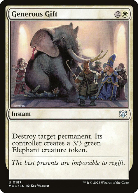 Generous Gift\nMarch of the Machine Commander\nSingle\nMagic The Gathering