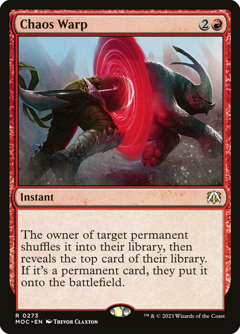 Chaos Warp\nMarch of the Machine Commander\nSingle\nMagic The Gathering