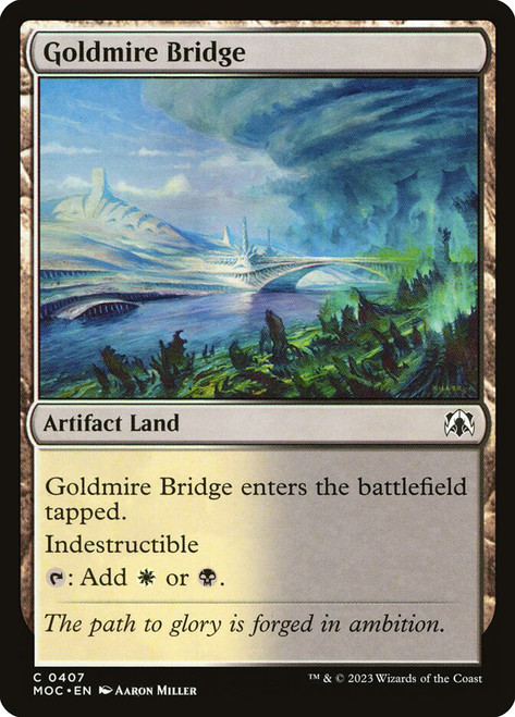Goldmire Bridge\nMarch of the Machine Commander\nSingle\nMagic The Gathering