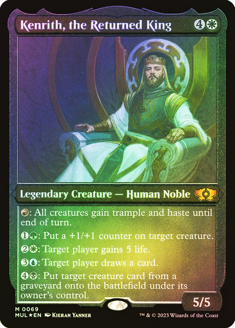 Kenrith, the Returned King (Foil Etched)\nMultiverse Legends - Alternate Foil\nSingle\nMagic The Gathering
