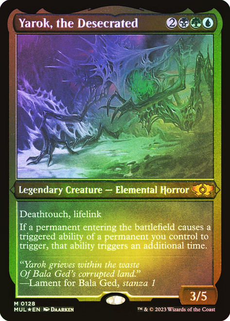 Yarok, the Desecrated (Foil Etched)\nMultiverse Legends - Alternate Foil\nSingle\nMagic The Gathering