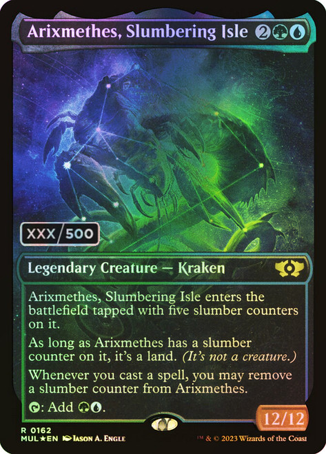 Arixmethes, Slumbering Isle (Serial Number) (Showcase)\nMultiverse Legends - Serialized\nSingle\nMagic The Gathering
