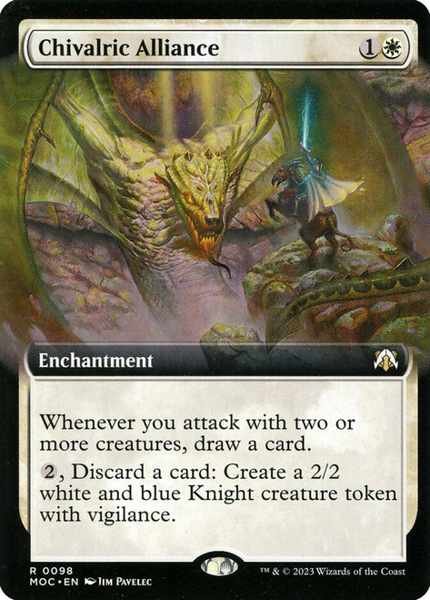 Chivalric Alliance (Extended Art)\nMarch of the Machine Commander - Variants\nSingle\nMagic The Gathering