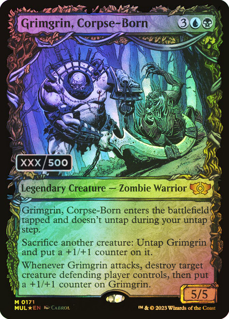 Grimgrin, Corpse-Born (Serial Number) (Showcase)\nMultiverse Legends - Serialized\nSingle\nMagic The Gathering