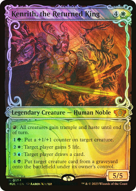 Kenrith, the Returned King (Showcase) (Halo Foil)\nMultiverse Legends - Alternate Foil\nSingle\nMagic The Gathering