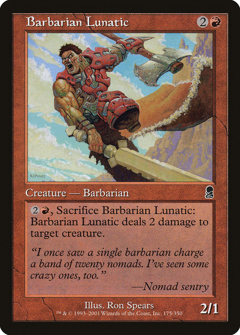 Barbarian Lunatic\nOdyssey\nSingle\nMagic The Gathering