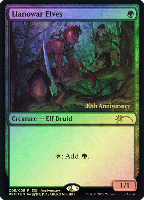 Llanowar Elves (30th Anniversary History)
Promo
Single
Magic: The Gathering