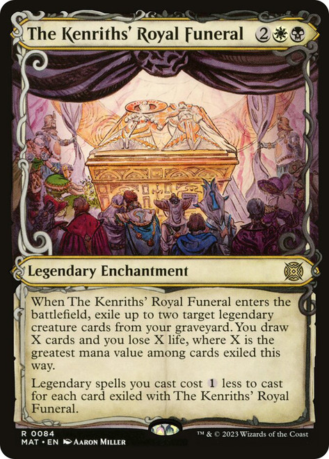 The Kenriths' Royal Funeral (Showcase)\nMarch of the Machine: The Aftermath - Variants\nSingle\nMagic The Gathering