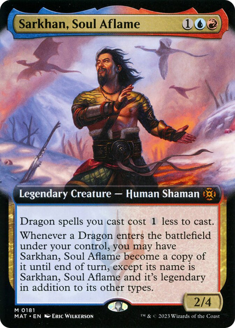Sarkhan, Soul Aflame (Extended Art)\nMarch of the Machine: The Aftermath - Variants\nSingle\nMagic The Gathering