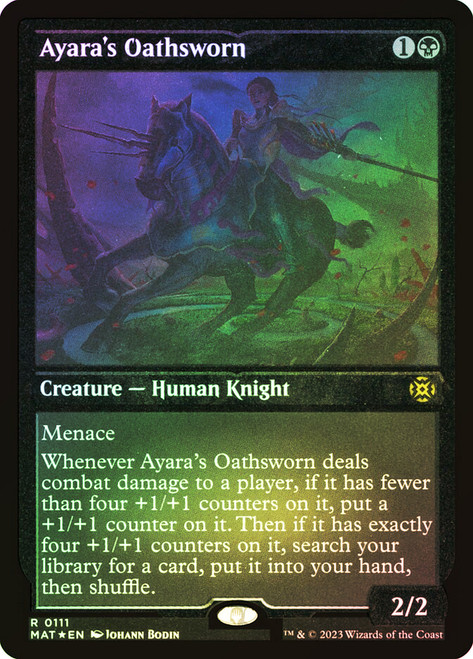 Ayara's Oathsworn (Foil Etched)\nMarch of the Machine: The Aftermath - Alternate Foil\nSingle\nMagic The Gathering