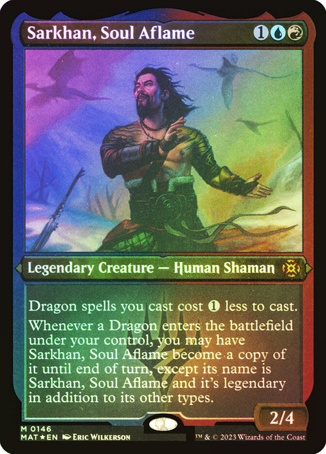 Sarkhan, Soul Aflame (Foil Etched)\nMarch of the Machine: The Aftermath - Alternate Foil\nSingle\nMagic The Gathering