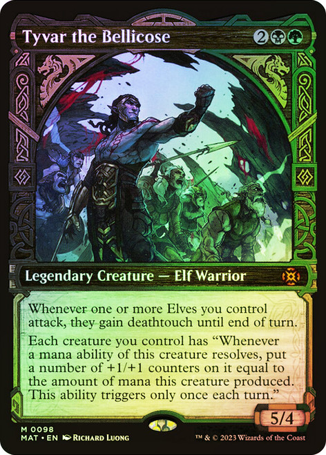 Tyvar the Bellicose (Showcase)\nMarch of the Machine: The Aftermath - Variants\nSingle\nMagic The Gathering