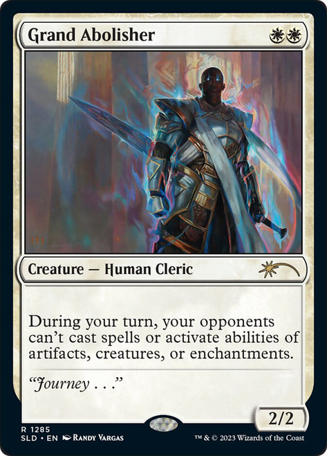 Grand Abolisher (Secret Lair)\nPromo: General\nSingle\nMagic The Gathering