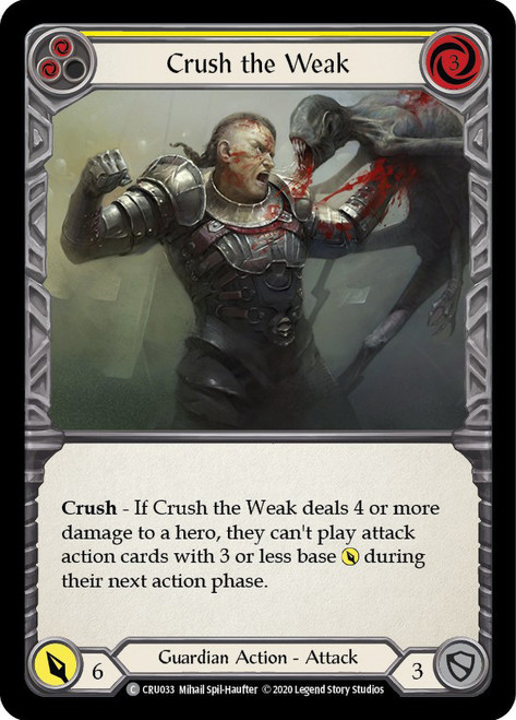 Crush the Weak (Yellow) Non-foil English