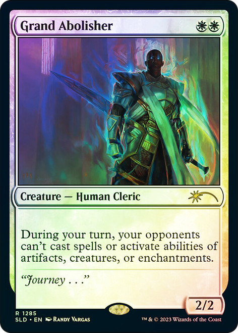 Grand Abolisher (Secret Lair)\nPromo: General\nSingle\nMagic The Gathering
