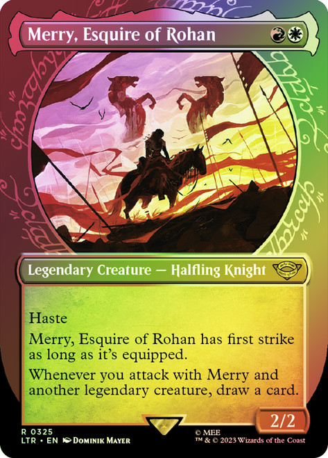 Merry, Esquire of Rohan (#325) (Showcase)\nThe Lord of the Rings - Variants\nSingle\nMagic The Gathering