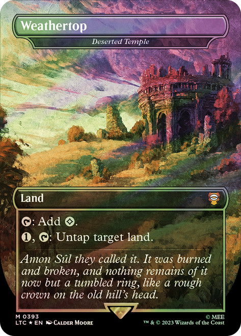 Deserted Temple (Weathertop) (Borderless) (Surge Foil)\nThe Lord of the Rings Commander - Alternate Foil\nSingle\nMagic The Gathering
