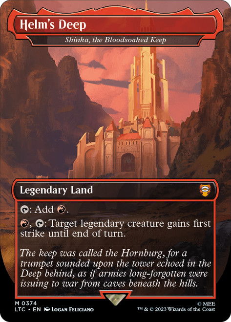 Shinka, the Bloodsoaked Keep (Helm's Deep) (Borderless)\nThe Lord of the Rings Commander - Variants\nSingle\nMagic The Gathering